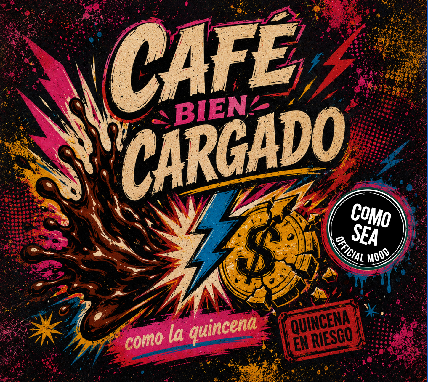 Termo Café Bien Cargado como la Quincena