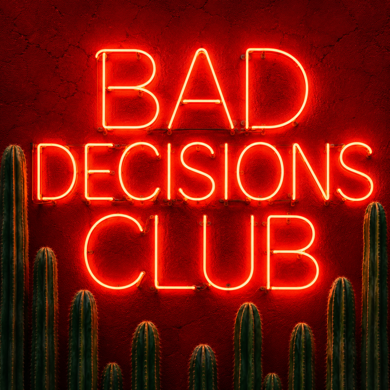 Bad Decisions Club