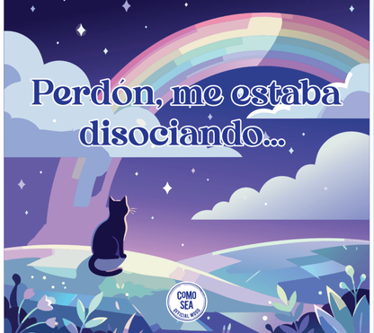 Termo Perdón Me Estaba Disociando