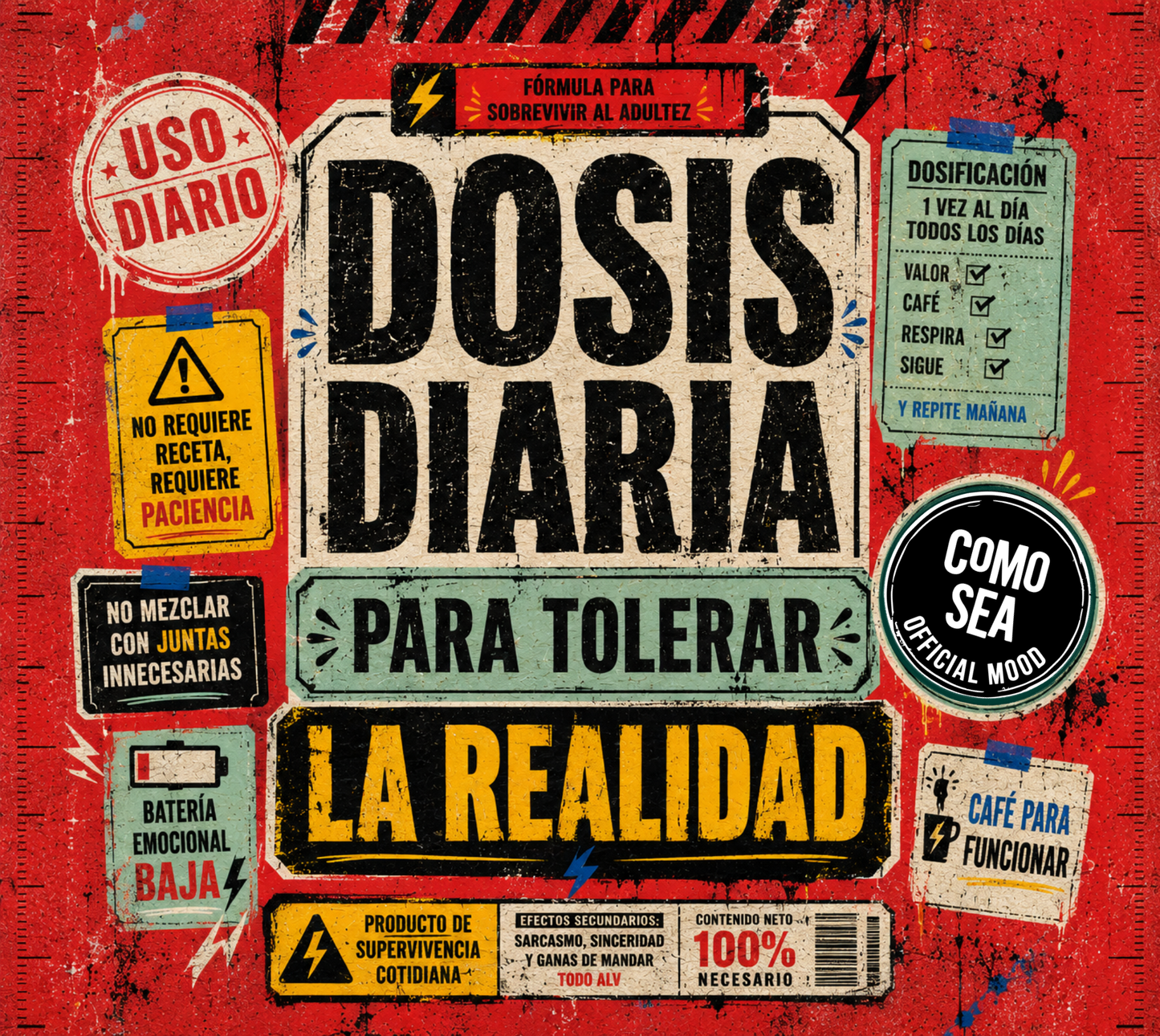 Termo Dosis Diaria para Tolerar la Realidad 2
