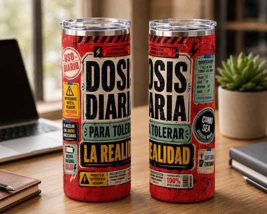 Termo Dosis Diaria para Tolerar la Realidad 2