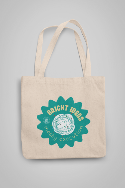 Tote Bag Bright Ideas Messy Execution