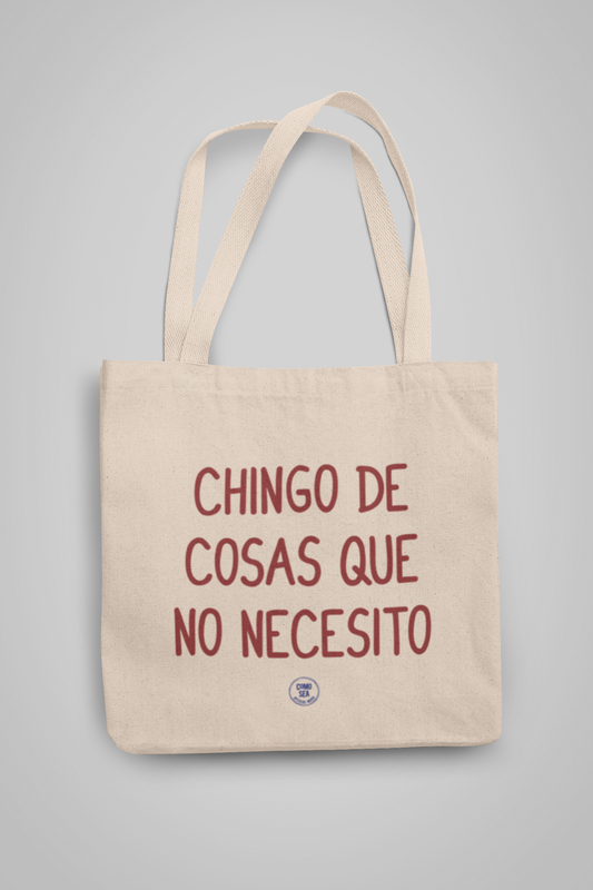 Tote Bag Chingo De Cosas Que No Necesito