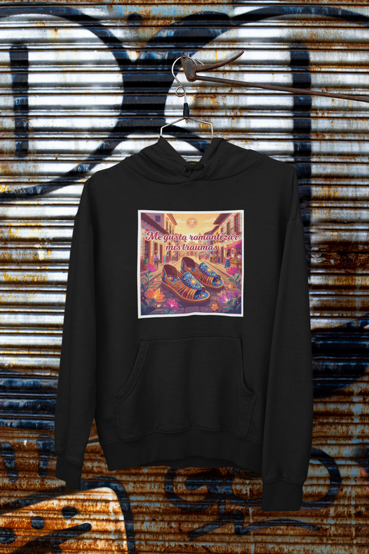 Hoodie Me Gusta Romantizar Mis Traumas