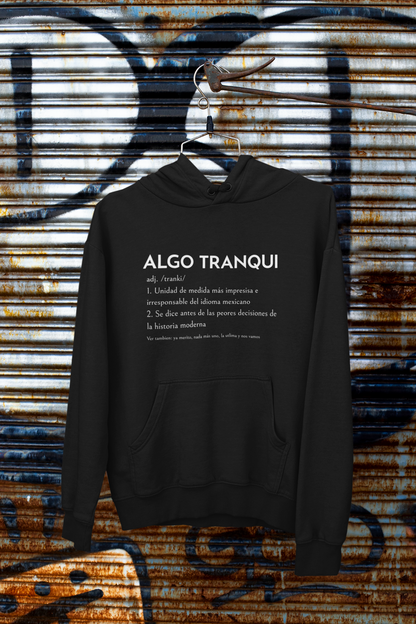Hoodie Algo Tranqui