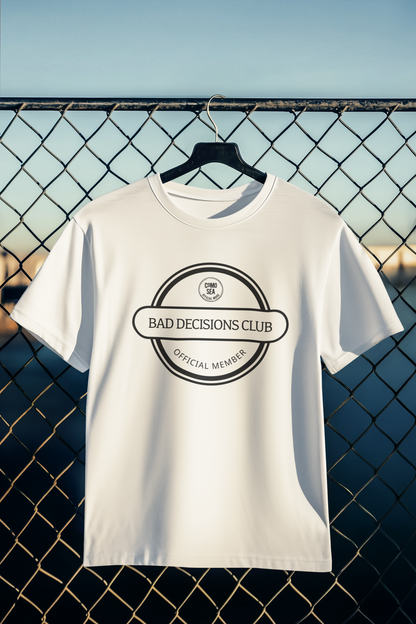 Playera Bad Decisions Club