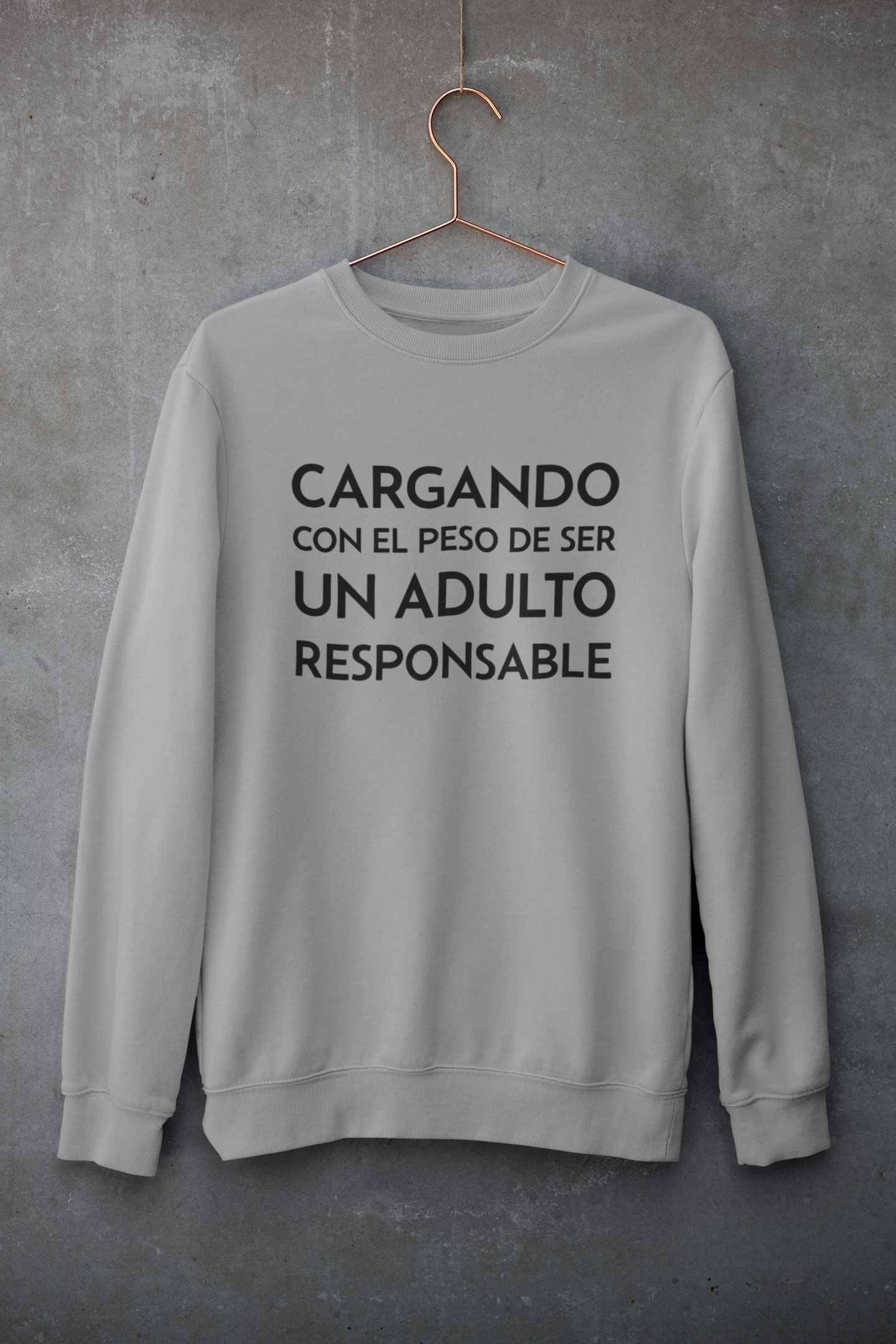 Sudadera Cargando Con el Peso de Ser un Adulto Responsable