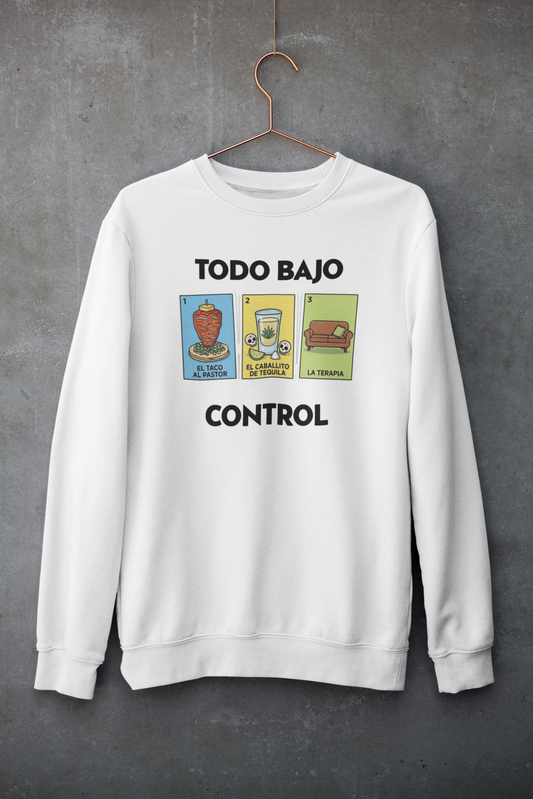 Sudadera Todo Bajo Control