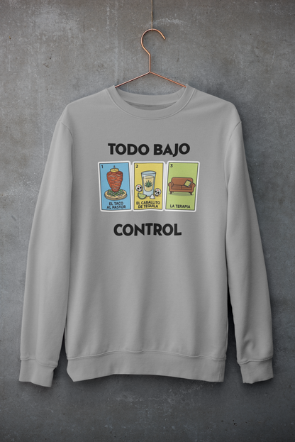 Sudadera Todo Bajo Control