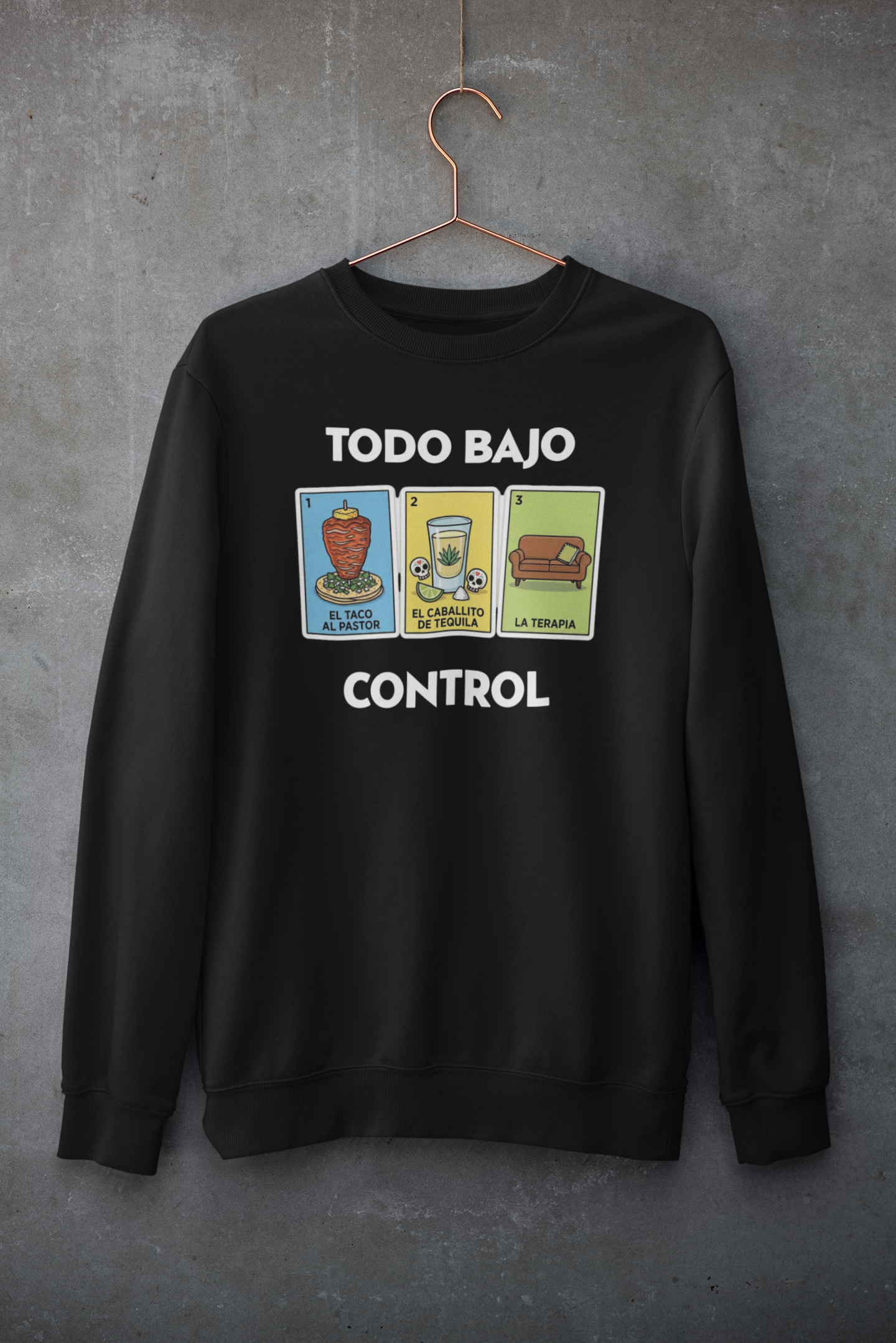 Sudadera Todo Bajo Control