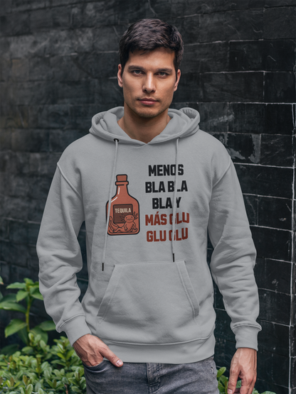 Hoodie Menos Bla Bla Bla y Más Glu Glu Glu
