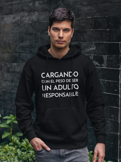 Hoodie Cargando el Peso de Ser un Adulto Responsable