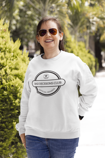 Sudadera Bad Decisions Club