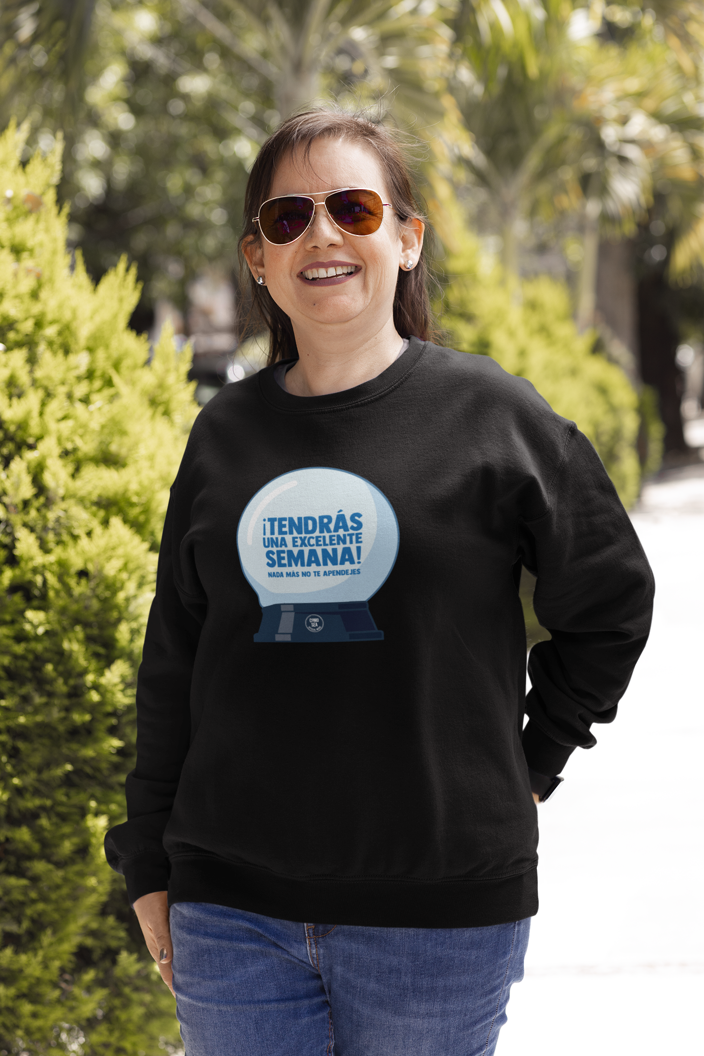 Sudadera Tendrás una Excelente Semana