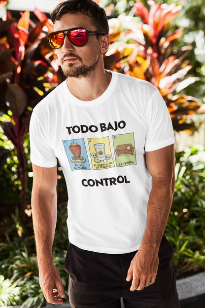 Playera Todo Bajo Control